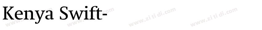 Kenya Swift字体转换